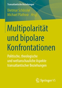 Abbildung von: Multipolarität und bipolare Konfrontationen - Springer VS