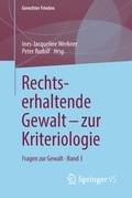 Cover: Rechtserhaltende Gewalt - zur Kriteriologie - Springer VS