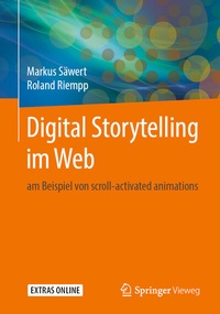 Abbildung von: Digital Storytelling im Web - Springer Vieweg