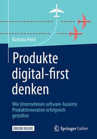 Abbildung von: Produkte digital-first denken - Springer Gabler