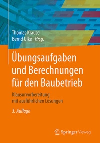 Abbildung von: Übungsaufgaben und Berechnungen für den Baubetrieb - Springer Vieweg