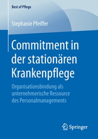 Abbildung von: Commitment in der stationären Krankenpflege - Springer