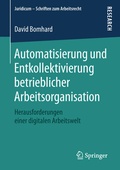 Cover: Automatisierung und Entkollektivierung betrieblicher Arbeitsorganisation - Springer