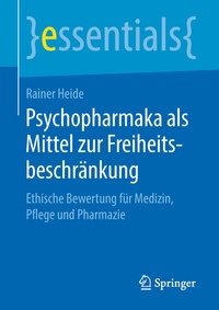Abbildung von: Psychopharmaka als Mittel zur Freiheitsbeschränkung - Springer