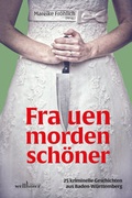 Cover: Frauen morden sch&ouml;ner - Wellh&ouml;fer Verlag