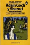 Cover: Cyfres y Wiwer: Adain Goch y Sheroci - Dref Wen