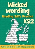Cover: Wicked Wording: KS2 Reading SAT Practice - Keen Kite Books