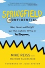Cover: Springfield Confidential - Dey Street Books, an imprint of HarperCollins US
