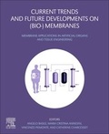 Cover: Current Trends and Future Developments on (Bio-) Membranes - Elsevier