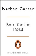 Cover: Born for the Road - Penguin Books Ltd