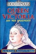 Cover: Dead Famous: Queen Victoria and Her Amusements - Scholastic Hippo