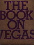 Cover: The Book on Vegas - Greybull Press, U.S.