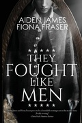 Cover: They Fought Like Men - Aiden James Fiction