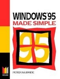Enlarge image Cover: Windows 95 Made Simple - Made Simple