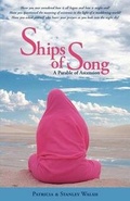 Cover: Ships of Song - Awakening Publications, Incorporated