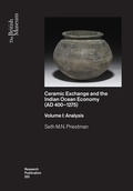 Cover: Ceramic Exchange and the Indian Ocean Economy (AD 400-1275). Volume I: Analysis - British Museum Press