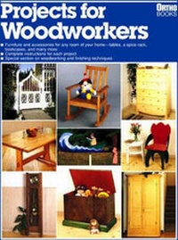 Enlarge image Cover: Projects for Woodworkers - Ortho Books