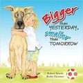 Cover: Bigger Than Yesterday, Smaller Than Tomorrow - Little Pink Dog Books
