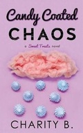 Cover: Candy Coated Chaos - Broken Spine Press