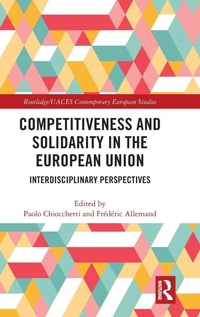 Enlarge image Cover: Competitiveness and Solidarity in the European Union - Routledge