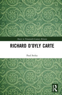 Abbildung von: Richard D'Oyly Carte - Routledge