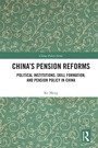 Cover: China's Pension Reforms - Routledge