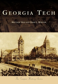 Enlarge image Cover: Georgia Tech - Arcadia Publishing