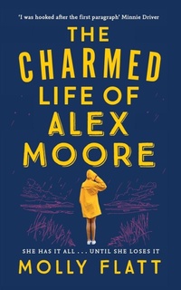 Abbildung von: The Charmed Life of Alex Moore - Pan Books