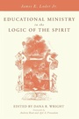 Cover: Educational Ministry in the Logic of the Spirit - Wipf & Stock Publishers