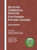 Cover: Selected Commercial Statutes for Payment Systems Courses, 2018 Edition - West Academic Press