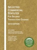 Cover: Selected Commercial Statutes for Secured Transactions Courses, 2018 - West Academic Press