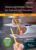Cover: Mastering Multiple Choice for Federal Civil Procedure MBE Bar Prep and 1L Exam Prep - West Academic Press