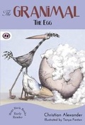 Cover: The Granimal - The Egg - Hogs Back Books Ltd
