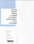 Cover: Nursing Practice Related to Spinal Cord Injury and Disorders - Eastern Paralyzed Veterans Association,US