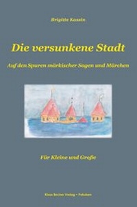 Abbildung von: Die versunkene Stadt - Klaus Becker Verlag