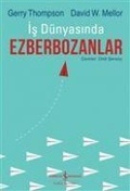 Cover: Is D&uuml;nyasinda Ezberbozanlar - T&uuml;rkiye Is Bankasi K&uuml;lt&uuml;r Yayinlari