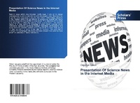 Abbildung von: Presentation Of Science News in the Internet Media - Scholars' Press