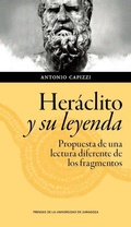 Bild: Her&aacute;clito y su leyenda : propuesta de una lectura diferente de los fragmentos - Prensas de la Universidad de Zaragoza