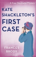 Cover: Kate Shackleton's First Case - Constable