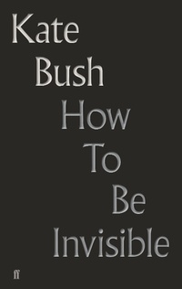 Enlarge image Cover: How To Be Invisible - Faber & Faber