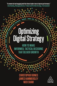 Enlarge image Cover: Optimizing Digital Strategy - Kogan Page Ltd
