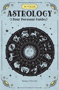 Cover: In Focus Astrology: Volume 1 - Wellfleet Press
