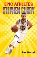Cover: Epic Athletes: Stephen Curry - Henry Holt and Co. (BYR)