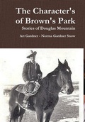 Cover: The Character's of Brown's Park - Lulu.com