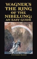 Cover: Wagner's the Ring of the Nibelung - Blurb