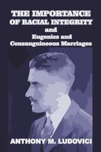 Enlarge image Cover: The Importance of Racial Integrity - Blurb