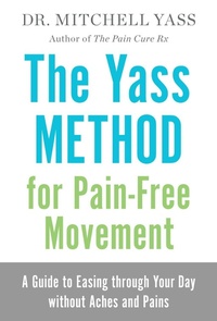 Abbildung von: The Yass Method for Pain-Free Movement - Hay House Inc.