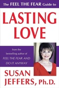 Cover: The Feel the Fear Guide to Lasting Love - Jeffers Press