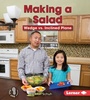 Cover: Making a Salad - Lerner Publications Co ,U.S.