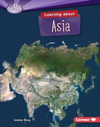Enlarge image Cover: Learning about Asia - Lerner Publications Co ,U.S.